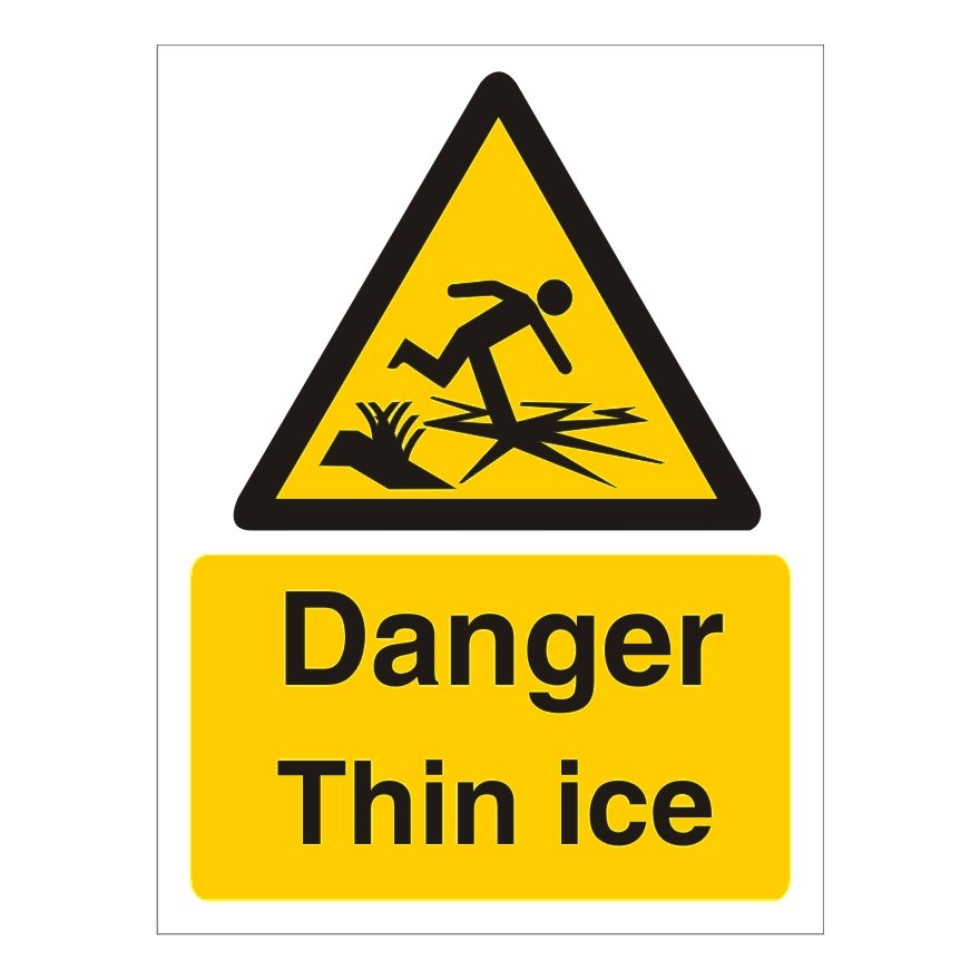 Danger Thin Ice Warning Signs